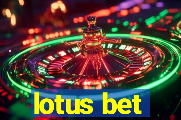 lotus bet